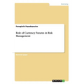Role of Currency Futures in Risk Management