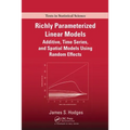 Richly Parameterized Linear Models: Additive, Time Series, and Spatial Models Using Random Effects