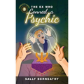 The Ex Who Conned a Psychic: Book 3, Charley's Ghost