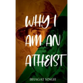 Why I Am an Atheist