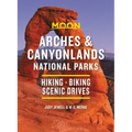 Moon Arches & Canyonlands National Parks: Hiking, Biking, Scenic Drives