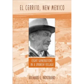El Cerrito, New Mexico: Eight Generations in a Spanish Village