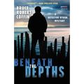 Beneath the Depths: A Detective Byron Mystery