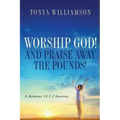 Worship God! and Praise Away the Pounds
