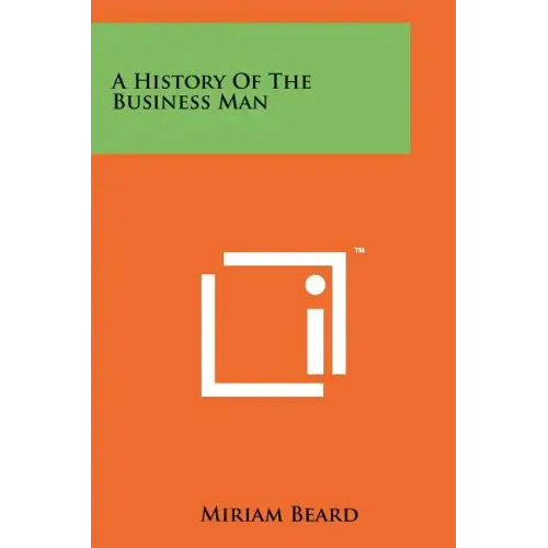 A History Of The Business Man