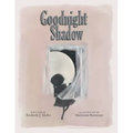 Goodnight Shadow