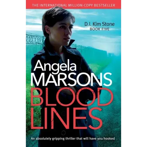 Blood Lines: An absolutely gripping thriller that will have you hooked