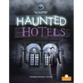 Haunted Hotels