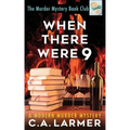 When There Were 9