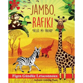 Jambo Rafiki: Hello, My Friend
