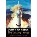 Apollo Moon Missions: The Unsung Heroes