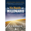 La Via Rapida del Millonario