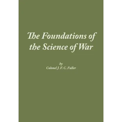 The Foundations of the Science of War