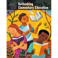 Rethinking Elementary Education: Teaching for Racial and Cultural Justice