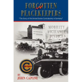 Forgotten Peacekeepers -"The Story of the United States Constabulary in Germany"