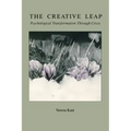 The Creative Leap: Psychological Transformation through Crisis
