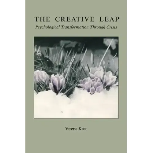 The Creative Leap: Psychological Transformation through Crisis
