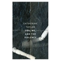 You, Me, and the Violence