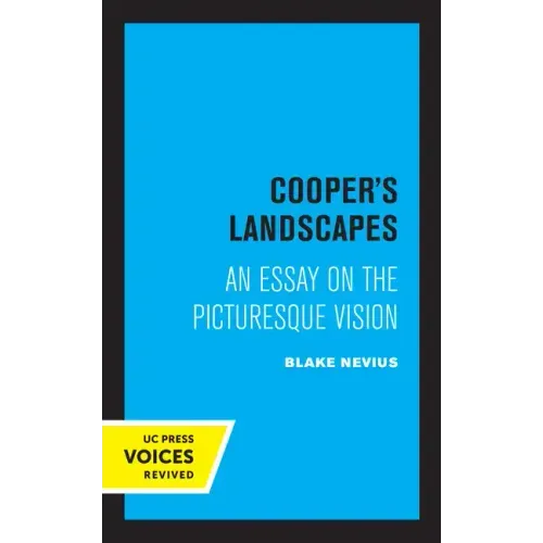 Cooper's Landscapes: An Essay on the Picturesque Vision