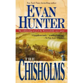 The Chisholms: A Novel of the Journey West