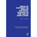 Ideas of Contract in English Political Thought in the Age of John Locke