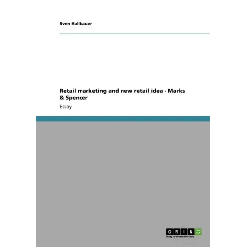 Retail marketing and new retail idea - Marks & Spencer