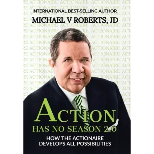 Action Has No Season 2.0: How the Actionaire Develops All Possibilities