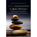 Crisis Management: A Spiritual Approach