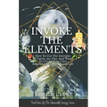 Invoke The Elements