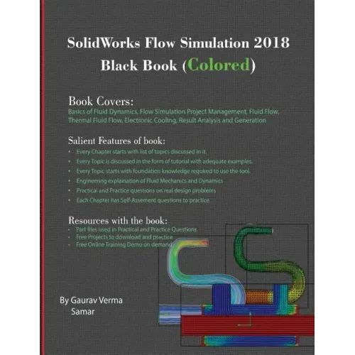 SolidWorks Flow Simulation 2018 Black Book (Colored)