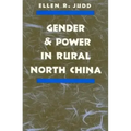 Gender and Power in Rural North China