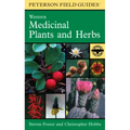 A Peterson Field Guide to Western Medicinal Plants and Herbs