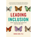 Leading Inclusion: Drive Change Your Employees Can See and Feel