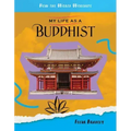 My Life as a Buddhist