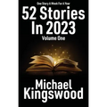 52 Stories In 2023 - Volume One