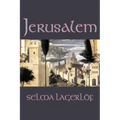Jerusalem by Selma Lagerlof, Fiction, Historical, Action & Adventure, Fairy Tales, Folk Tales, Legends & Mythology