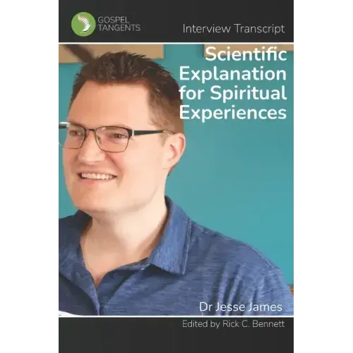 Scientific Explanation for Spiritual Experiences