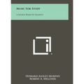 Music For Study: A Source Book Of Excerpts