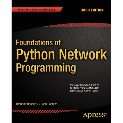 Foundations of Python Network Programming