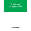The tragic story of the Empress of Ireland; an authentic account of the most horrible disaster in Canadian history, constructed from the real facts ob