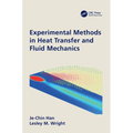 Experimental Methods in Heat Transfer and Fluid Mechanics