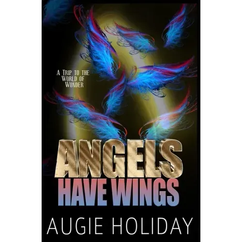 Angels Have Wings