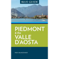 Blue Guide Piedmont & the Valle d'Aosta