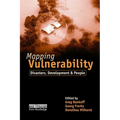 Mapping Vulnerability: Disasters, Development and People