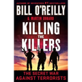 Killing the Killers: The Secret War Against Terrorists