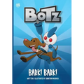 Botz: Bark! Bark!