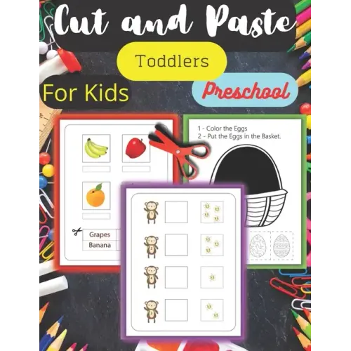 Cut and Paste Activity Book for Toddlers: scissors skills activity book for kids