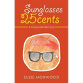 Sunglasses 25Cents: A Gypsy-Minded Soul