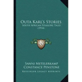Outa Karl's Stories: South African Folklore Tales (1914)