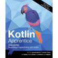 Kotlin Apprentice (Third Edition): Beginning Programming with Kotlin